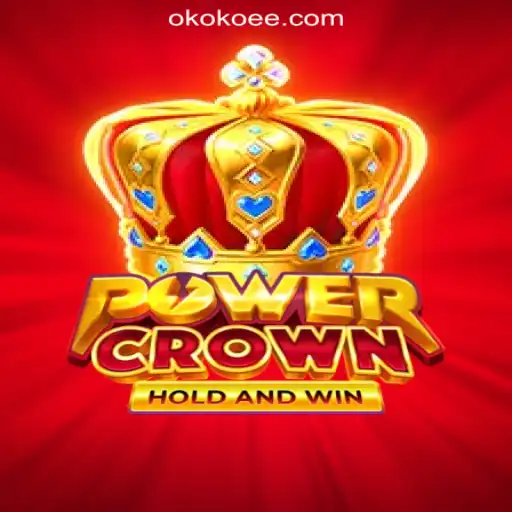PowerCrown: The Premier Experience in OKOKEE.com Oficial Slots Brasil #1