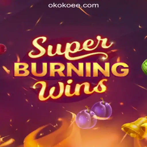 Exploring SuperBurningWins: The Exciting Slot Game at OKOKEE.com Oficial Slots Brasil #1